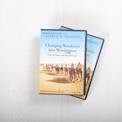 Changing Wanderers into Worshippers: From the Exodus to the Promised Land, message series