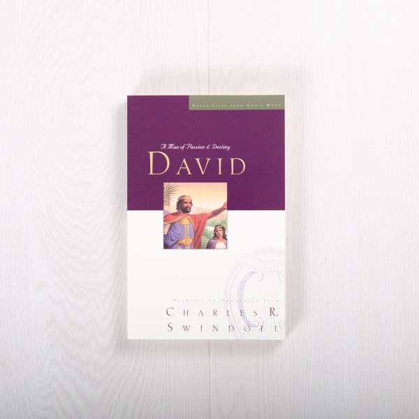 David: A Man of Passion and Destiny, paperback by Charles R. Swindoll
