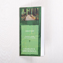 Destiny: Choosing to Change the Course of Your Life, booklet by Charles R. Swindoll