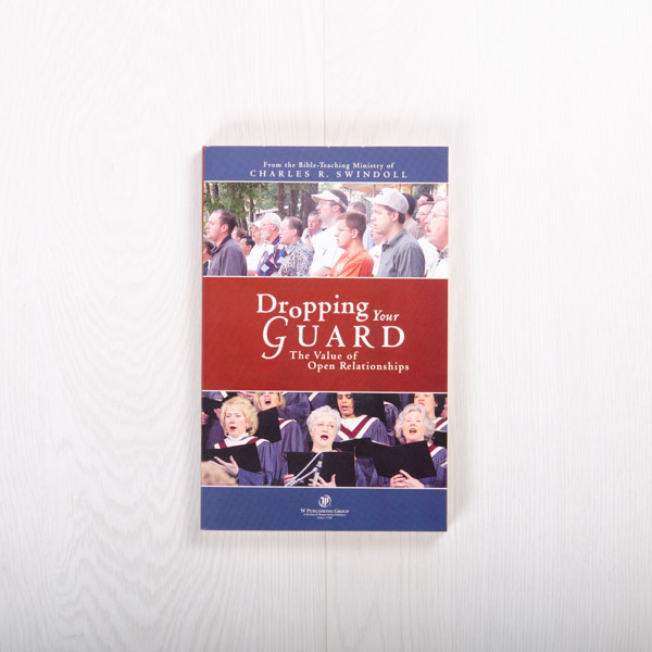 Dropping Your Guard, paperback by Charles R. Swindoll