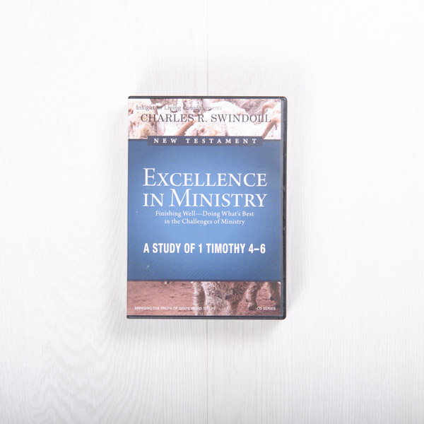 Excellence in Ministry: Finishing Well—Doing What’s Best in the Challenges of Ministry, signature series