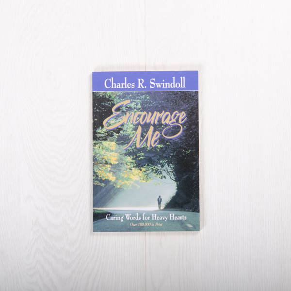 Encourage Me: Caring Words for Heavy Hearts, paperback devotional by Charles R. Swindoll