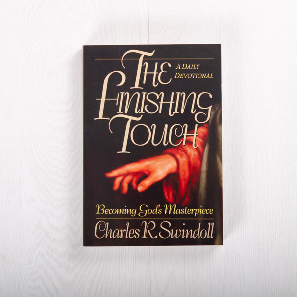 The Finishing Touch: Becoming God's Masterpiece, paperback devotional by Charles R. Swindoll