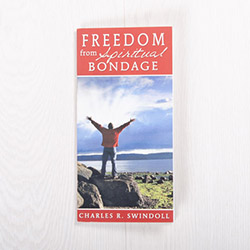 Freedom from Spiritual Bondage, booklet by Charles R. Swindoll