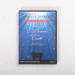 From Heaven to Earth: The Story of Christ's Coming, message series