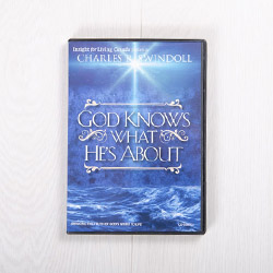 God Knows What He's About, message series