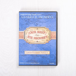 Listener Favourites, Volume 4: Our Best for His Highest, message series
