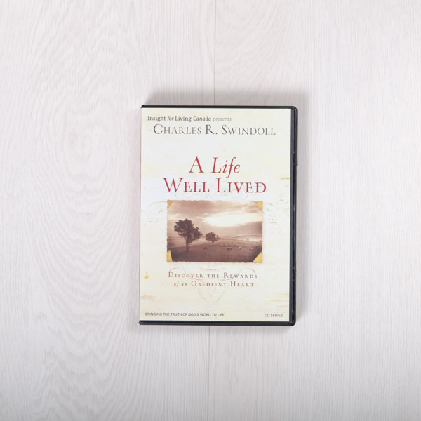 A Life Well Lived: Discover the Rewards of an Obedient Heart, message series 