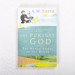 The Pursuit of God: The Human Thirst for the Divine, hardcover by A.W. Tozer