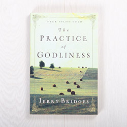 The Practice of Godliness, paperback by Jerry Bridges
