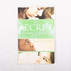 The Secret to Facing Hard Days: Insight on Discouragement, Guilt, and Anxiety, paperback by Insight for Living