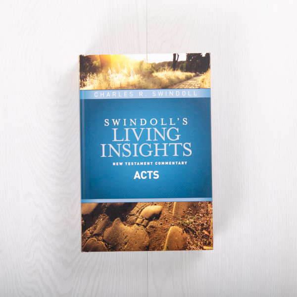 Swindoll's Living Insights New Testament Commentary: Acts, hardcover by Charles R. Swindoll