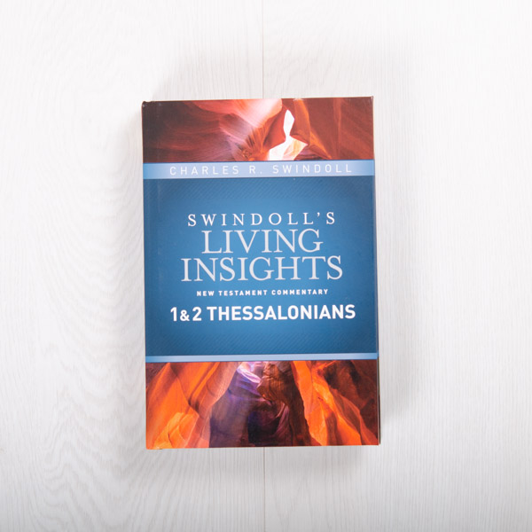Swindoll's Living Insights New Testament Commentary: 1 & 2 Thessalonians, hardcover by Charles R. Swindoll
