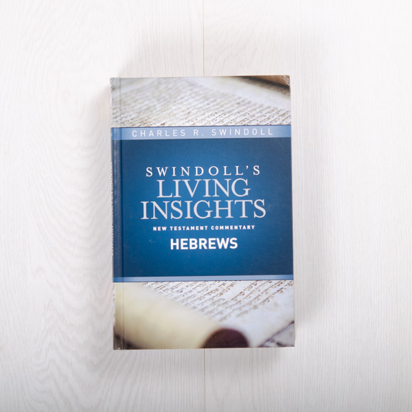 Swindoll's Living Insights New Testament Commentary: Hebrews, hardcover by Charles R. Swindoll