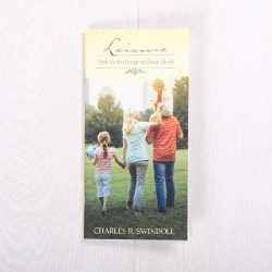 Leisure: How to Recharge without Guilt, booklet by Charles R. Swindoll