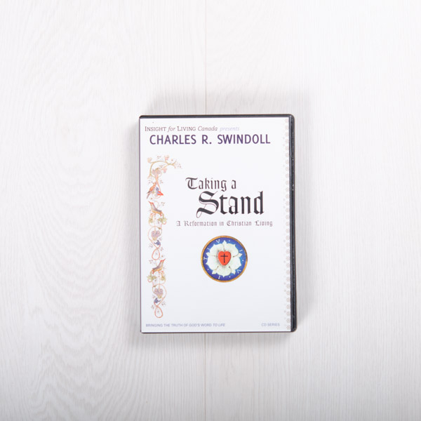 Taking a Stand: A Reformation in Christian Living, message series