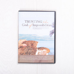 Trusting the God of Impossibilities, message set