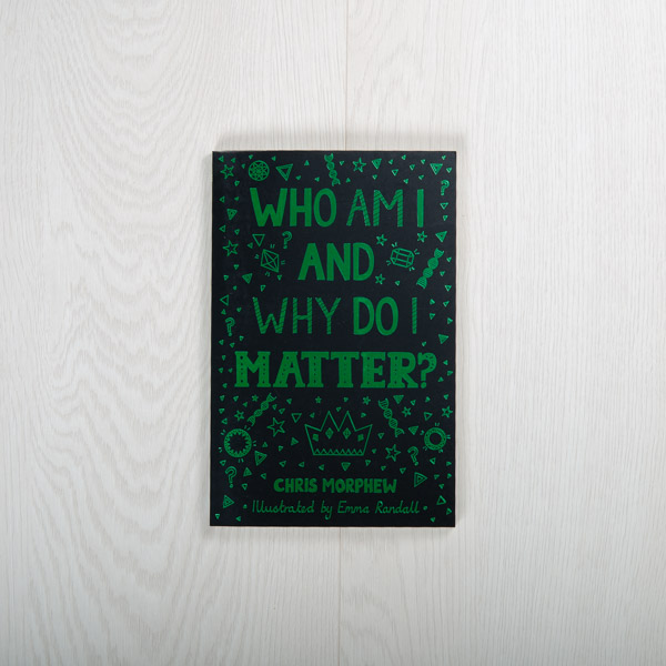 Who Am I and Why Do I Matter?